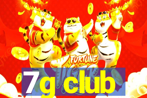 7g club